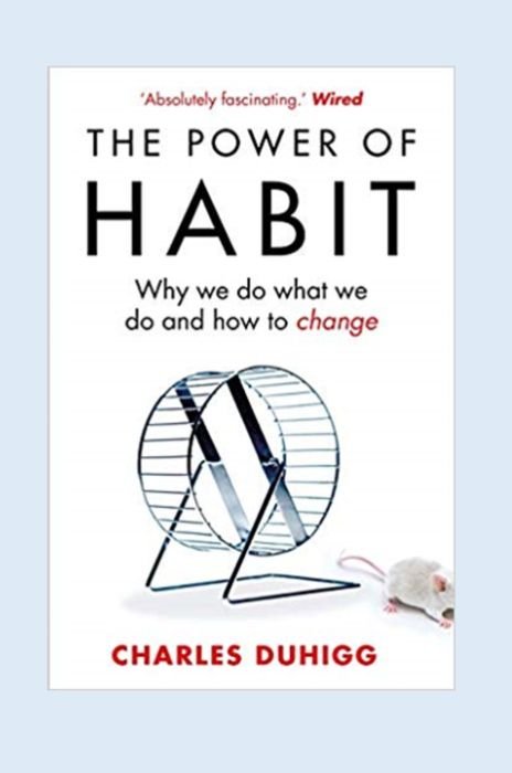 The Power of Habit by Charles Duhigg