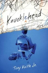 Knucklehead by Tony Keith Jr.